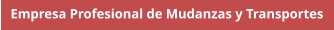 Empresa Profesional de Mudanzas y Transportes